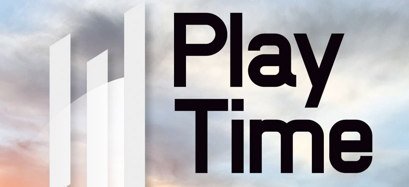 PlayTime #3 • Les éditoriaux  PlayTime #3 • Les éditoriaux